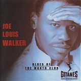 Joe Louis Walker - Blues Of The Month Club