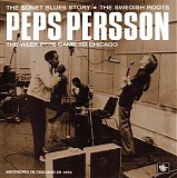 Peps Persson - The Week Peps Came To Chicago CD1