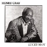 Henry Gray - Lucky Man