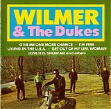 Wilmer & The Dukes - Wilmer & The Dukes