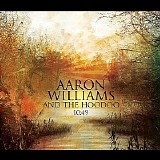 Aaron Williams & The Hoodoo - 10:49