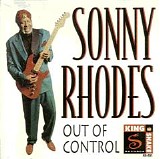 Sonny Rhodes - Out Of Control