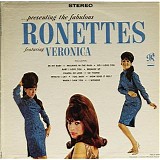 Ronettes, The - Presenting the Fabulous Ronettes