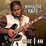 Marquise Knox - Here I Am   @320