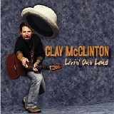 Clay McClinton - Livin' Out Loud (2011)   @320