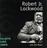 Robert Jr. Lockwood - Just the Blues