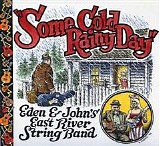 Eden & John's East River String Band - Some Cold Rainy Day   @320