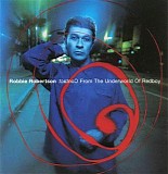 Robbie Robertson - Contact From The Underworld of Redboy