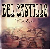 Del Castillo - Vida