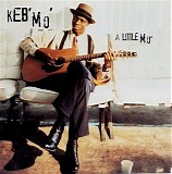 Keb' Mo' - A Little Mo' (1994)   @320