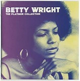 Betty Wright - The Platinum Collection (1968-73)