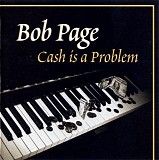 Bob Page - Cash Is A Problem (1998)   @320