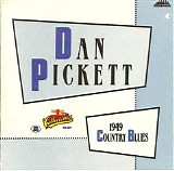 Dan Pickett - 1949 Country Blues   @320