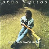 Doug MacLeod - No Road Back Home   @320