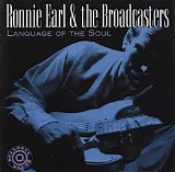 Ronnie Earl & The Broadcasters - Language Of The Soul