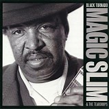 Magic Slim & The Teardrops - Black Tornado