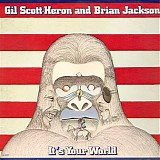 Gil Scott-Heron & Brian Jackson - It's Your World