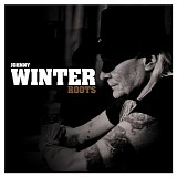 Johnny Winter - Roots