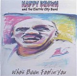 Nappy Brown With The Heartfixers - Who's Been Foolin' You    @256