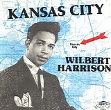 Wilbert Harrison - Kansas City   @192