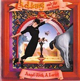 k. d. lang and the reclines - Angel With A Lariat