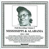 Various artists - Field Recordings Vol. 4: Mississippi & Alabama 1934-42