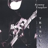 Kenny Traylor - Tribute   @320