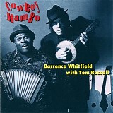 Barrence Whitfield with Tom Russell - Cowboy Mambo