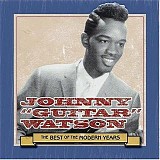 Johnny "Guitar" Watson - The Best Of The Modern Years (2011)   @320