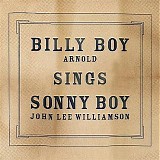 Billy Boy Arnold - Billy Boy Sings Sonny Boy   @320