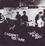 Cabaret Voltaire - Nag Nag Nag