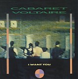 Cabaret Voltaire - I Want You