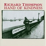 Richard Thompson - Hand of Kindness