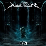 Ancient Bards - Soulless Child