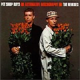 Pet Shop Boys - Alternative Discography - The Remixes