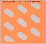 Orchestral Manoeuvres in the Dark - Orchestral Manoeuvres In The Dark [Digitally Remastered Edition]