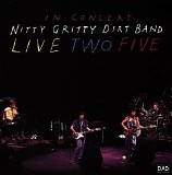 Nitty Gritty Dirt Band - Live 25 Anniversary Package