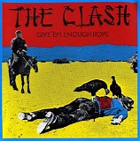 Clash - Give 'Em Enough Rope