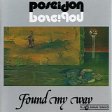 Poseidon - Found My Way