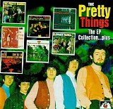 Pretty Things - The EP Collection...plus