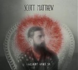 Matthew, Scott - Gallantry's Favorite Son