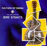 Dire Straits - Sultans of Swing: The Very Best of Dire Straits