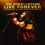 Marley, Bob & The Wailers - Live Forever: The Stanley Theatre, Pittsburgh, PA, September 23, 1980 [Disc 1]