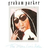 Parker, Graham - The Mona Lisa's Sister