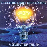 Electric Light Orchestra - Moment Of Truth