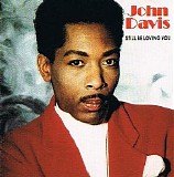 John Davis - Still Be Loving You