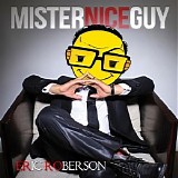 Eric Roberson - Mister Nice Guy