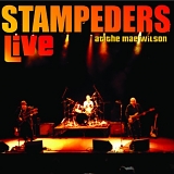 Stampeders - Live At The Mae Wilson