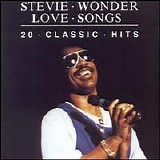 Wonder, Stevie - Love Songs - 20 Classic Hits