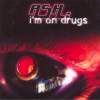 Ash - I'm On Drugs (EP)